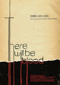 one-sheet-there-will-be-blood There Will Be Blood